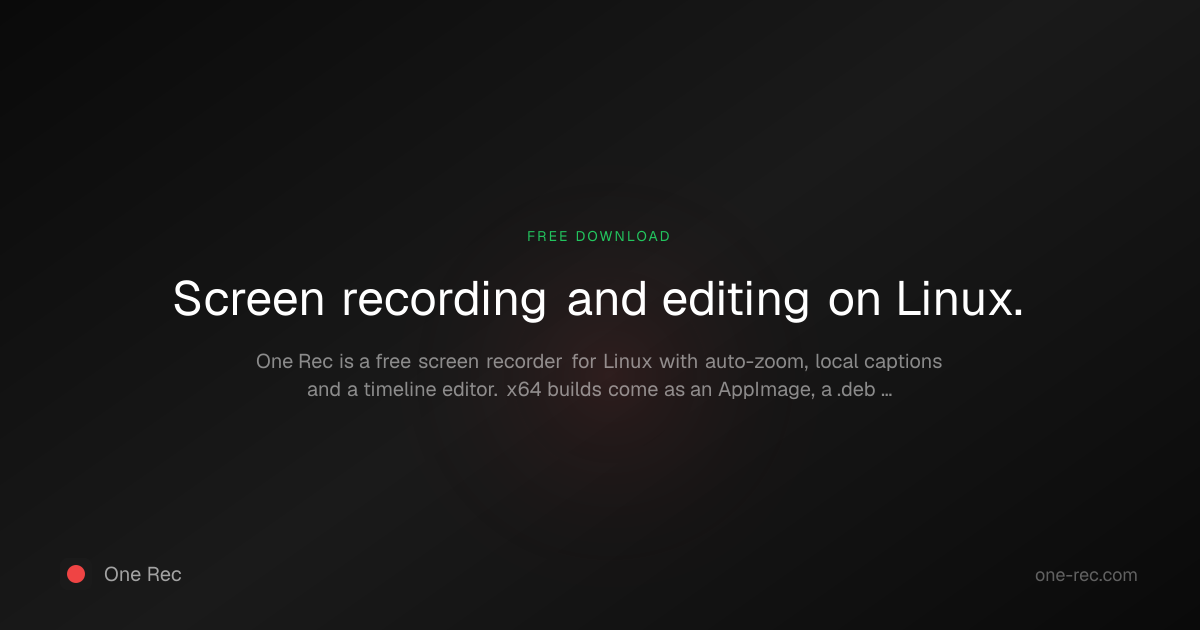 Screen Recorder for Linux — One Rec | One Rec