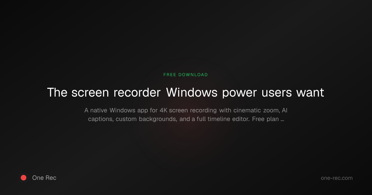 Screen Recorder for Windows — One Rec | One Rec